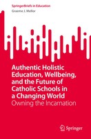 Graeme J. Mellor | Authentic Holistic Education, Wellbeing, And The Future Of...