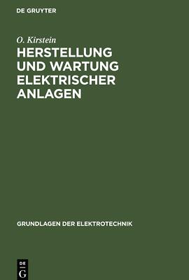 Herstellung und Wartung elektrischer Anlagen | Buch | 9783112458617