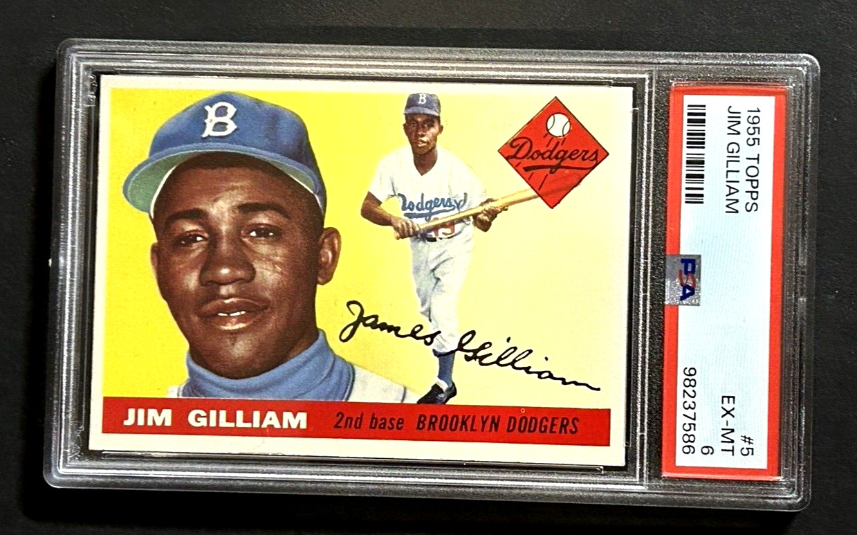 1955 Topps Jim Gilliam #5 Brooklyn Dodgers JUST GRADED PSA 6 EX-MT BEAUTY!!