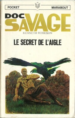 SELTENE EO KENNETH ROBESON + JIM BAMA + DOC SAVAGE NR. 23: DAS GEHEIMNIS DES ADLERS