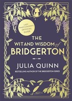 Julia Quinn - Wit And Wisdom Of Bridgerton Lady Whistledown's Off - G245Z