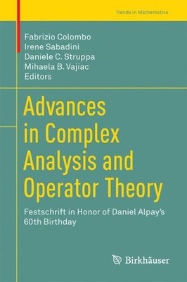 Advances in Complex Analysis and Operator Theory - 9783319623610