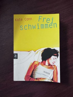 Freischwimmen von Kate Cann (Jugendroman) Taschenbuch