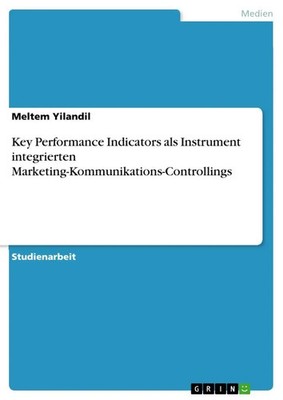 Meltem Yilandil | Key Performance Indicators als Instrument integrierten...