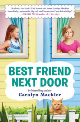 Best Friend Next Door - Hardcover By Mackler, Carolyn - GOOD
