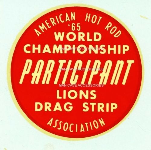 65 World Championship Lions Drag Strip Participant Vinyl Sticker 4411 ...