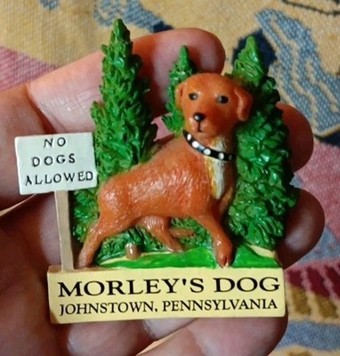 Vintage Magnet Morley's Dog Johnstown Pennsylvania Urban Legend Ephemera Rare