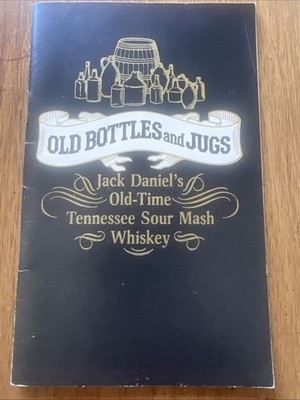 Vintage Jack Daniels Old Bottles and Jugs Paperback Booklet
