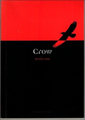 Crow (Animal Series) : Boria Sax