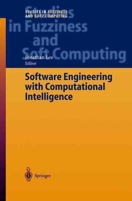 Software Engineering with Computational Intelligence by Jonathan Lee (English) H