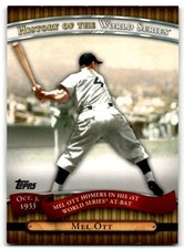 2010 Topps #HWS7 Mel Ott History of the World Series