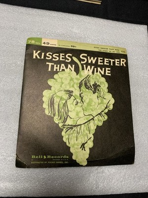 Bruce Adams Kisses Sweeter Than Wine / The Story Of My Life 7  Record 78 RPM