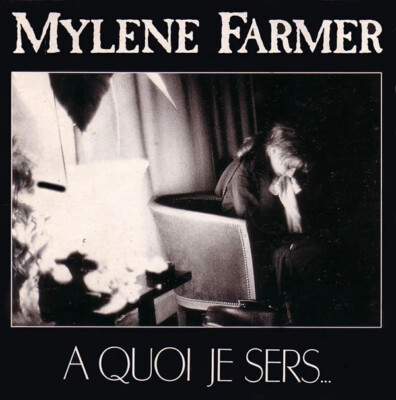 MYLENE FARMER - A QUOI JE SERS - CD EP / MAXI