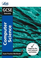 GCSE 9-1 Computer Science Exam Practice Workbook, with Practice Test Paper (Lett