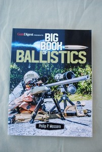 BOOK “BIG BOOK OF BALLISTICS” BY PHILIP P. MASSARO © 2017