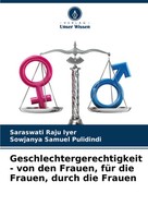 Saraswati Raju Iyer (U. A.) | Geschlechtergerechtigkeit - Von Den Frauen, FüR...