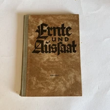 Harvesting and Sowing - Songbook for German School - High School - 1940 (K8)