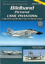 AirDOC ADPS 09: Bildband USMC Phantom F-4B/J/N/S + RF-4B of US Marine Corps