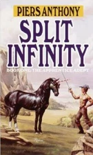 Split Infinity (The Apprentice Adept, Book 1) By Piers Anthony - ACCEPTABLE