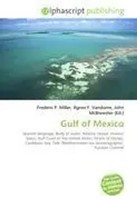 Frederic P. Miller (U. A.) | Gulf Of Mexico | Taschenbuch | Englisch (2026)