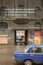 Popular Tropes of Identity in Contemporary Russian Television and Film, Paper... Popular Tropes of Identity in Contemporary Russian Television and Film, Paper...