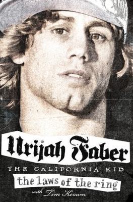 The Laws of the Ring by Faber, Urijah; Keown, Tim