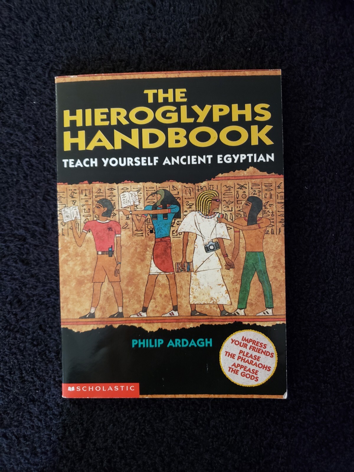 The Hieroglyphs Handbook Teach Yourself Ancient Egyptian by Philip