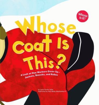 Whose Coat Is This?: A Look at How Workers Cover Up-jackets, Smocks, And...