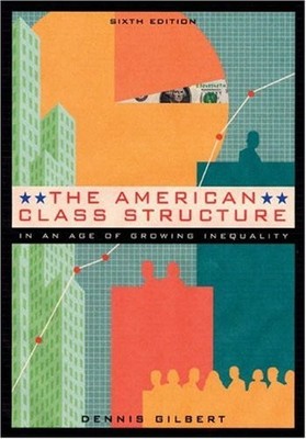 The American Class Structure in an ..., Kahl, Joseph A.