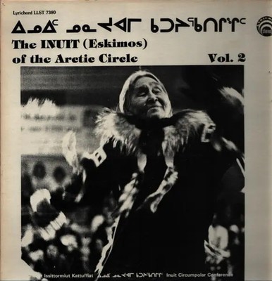 LP King Island Dancers, Eastgreenland Drummers, Wainwright Dru The Inuit (Eskim