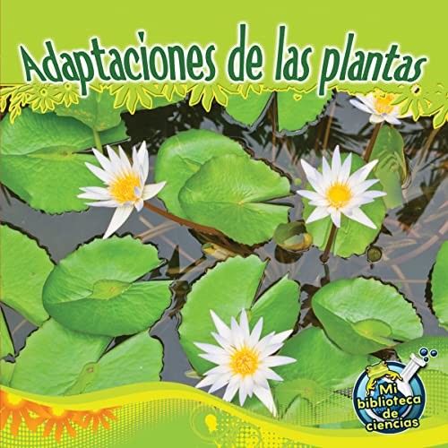Adaptaciones de las plantas / Plant..., Lundgren, Julie