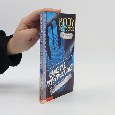 Crime File Investigations: Body of Evidence: 25 Mini-Mysteries to Solve