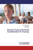 Muhammad Aqeel (U. A.) | School Truancy:Parental Contribution In Truancy | Buch