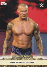2019 Topps WWE Summerslam RANDY ORTON def SHEAMUS GM-30 Greatest Moments Matches