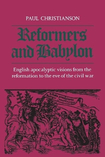 Reformers and Babylon by Paul Kenneth Christianson - 9781442639133
