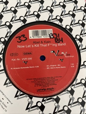 Abel & Kain - Now Let's Kill That F**ing Band Record Vinyl Techno Trance Edm