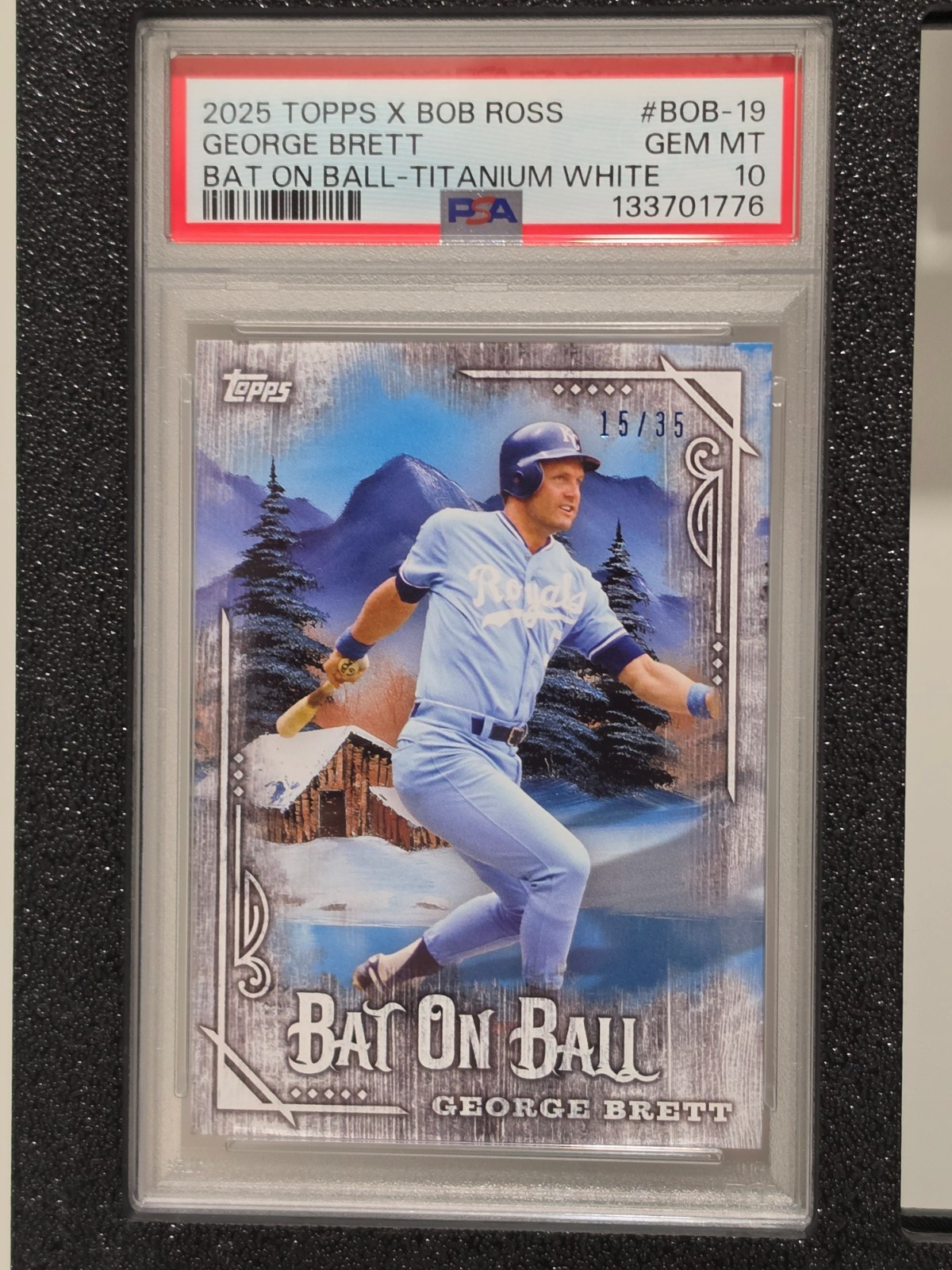 2025 Topps Bob Ross Bat On Ball #BOB-19 George Brett Titanium White 15/35 PSA 10