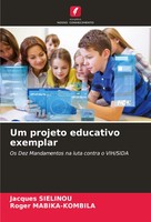 Um Projeto Educativo Exemplar Os Dez Mandamentos Na Luta Contra O Vih/Sida Buch
