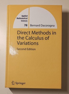 Direct Methods in the Calculus of Variations - Bernard Dacorogna