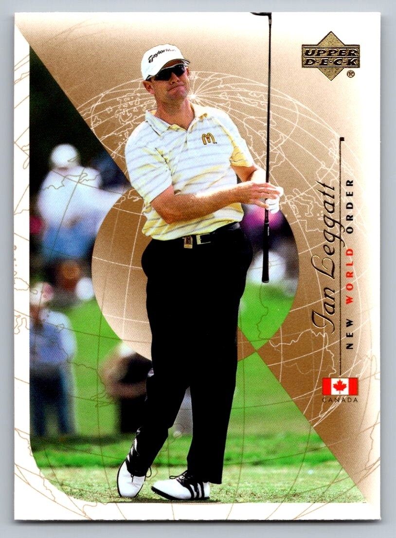 2003 UPPER DECK GOLF CARD NEW WORLD ORDER #80 IAN LEGGATT