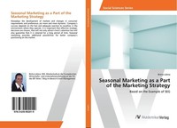 Seasonal Marketing As A Part Of The Marketing Strategy Bistra Laleva