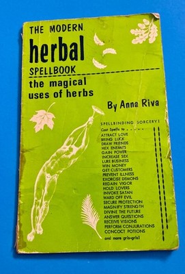 The Modern Herbal Spellbook by Anna Riva