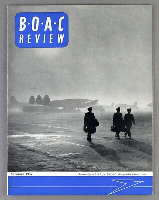 BOAC REVIEW AIRLINE STAFF MAGAZIN NOVEMBER 1956 B.O.A.C. FIRST DOUGLAS DC-7C   