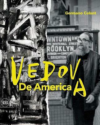 Vedova: De America by Germano Celant (Hardcover, 2020)