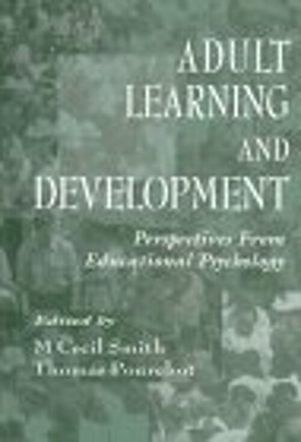 Adult Learning and Development : Perspectives from Educational Ps