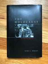 The Holocaust: A Concise History by Doris L Bergen: New