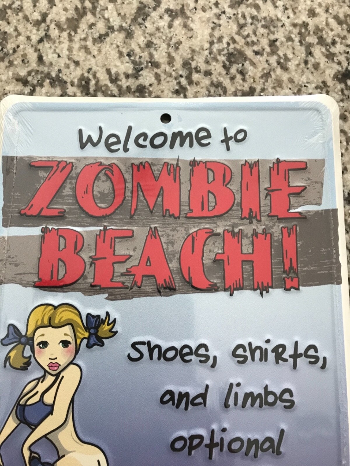 Welcome to Zombie Beach Shoes, Shirts and limbs optional Metal Sign