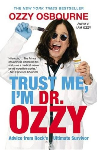 Ozzy Osbourne Trust Me, I'm Dr. Ozzy (Copertina rigida)