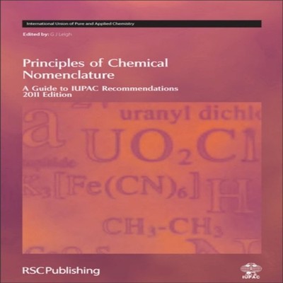 Principles of Chemical Nomenclature A Guide to IUPAC Recommendati