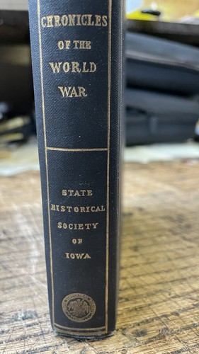 Welfare Campaigns in Iowa, Chronicles of the World War, By Marcus Hansen, 1920 - Picture 3 of 7